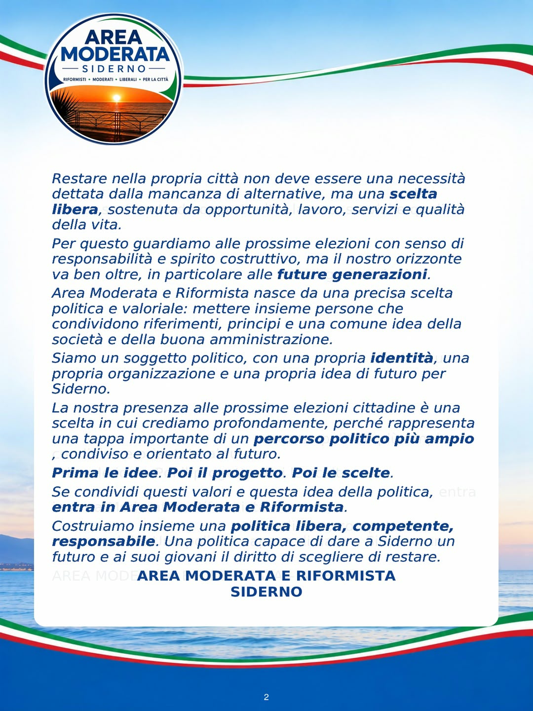 Perché scegliere Area Moderata e Riformista